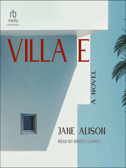Title details for Villa E by Jane Alison - Wait list